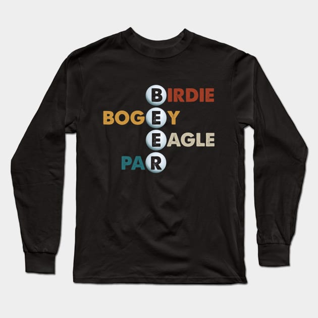 Vintage Birdie Bogey Eagle Par Beer Funny Golf Golfing Golfer Gif Long Sleeve T-Shirt by Marang